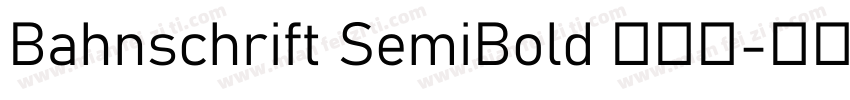Bahnschrift SemiBold 半粗体字体转换